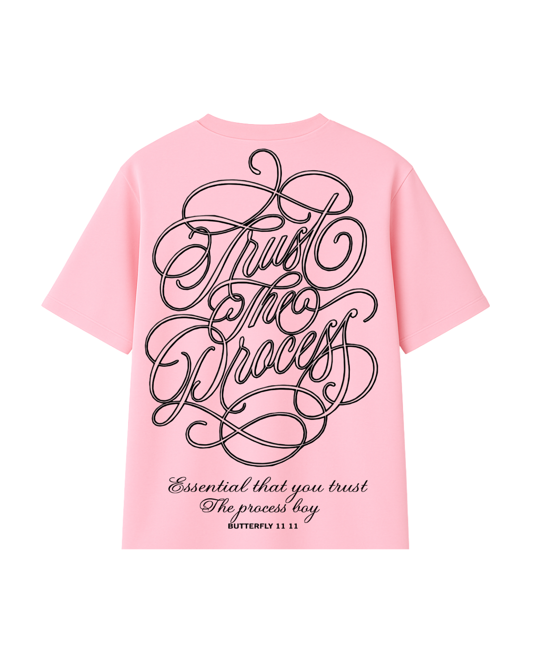 Trust The Process - Pink Premium Clasic T-Shirt
